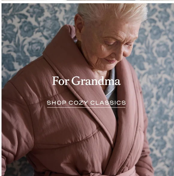 For Grandma - Shop Cozy Classics For Grandma - Shop Cozy Classics