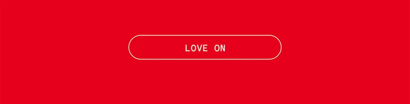LOVE ON