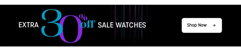 extra 30% off sale watches | shop now