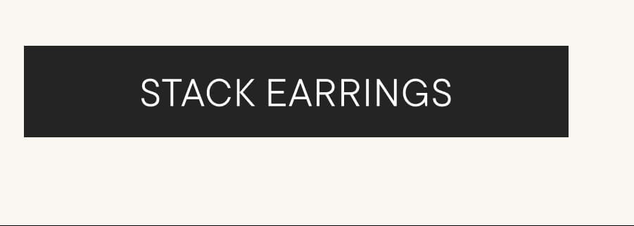 STACK EARRINGS