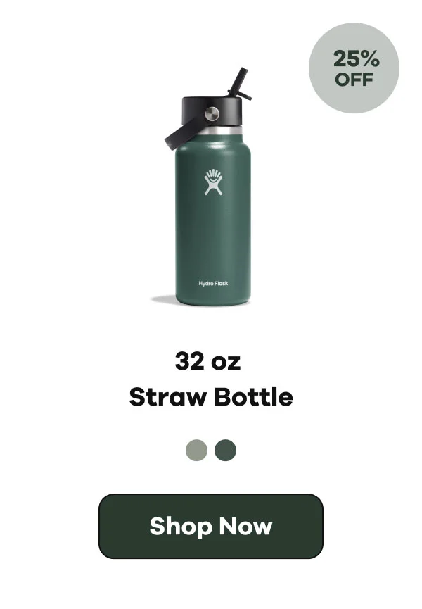 25% OFF 32 oz Straw Bottle | Shop Now