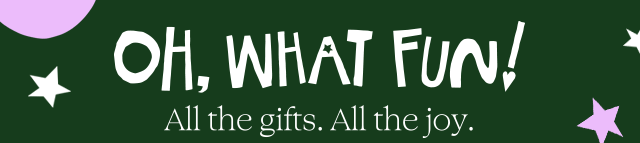 Oh, what fun! All the gifts, all the joy.