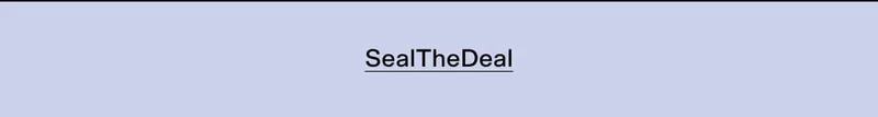 SealTheDeal