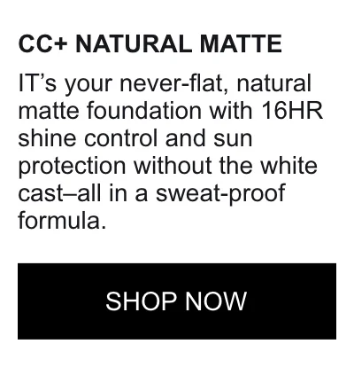 CC+ NATURAL MATTE