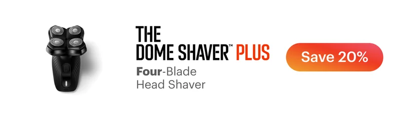 The Dome Shaver™ Plus