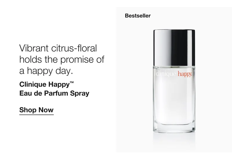 Bestseller Vibrant citrus-floral holds the promise of a happy day. Clinique Happy™ Eau de Parfum Spray Shop Now