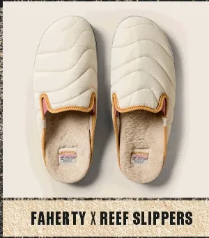 Faherty x Reef Slippers