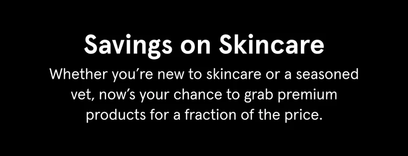 Savings on Skincare