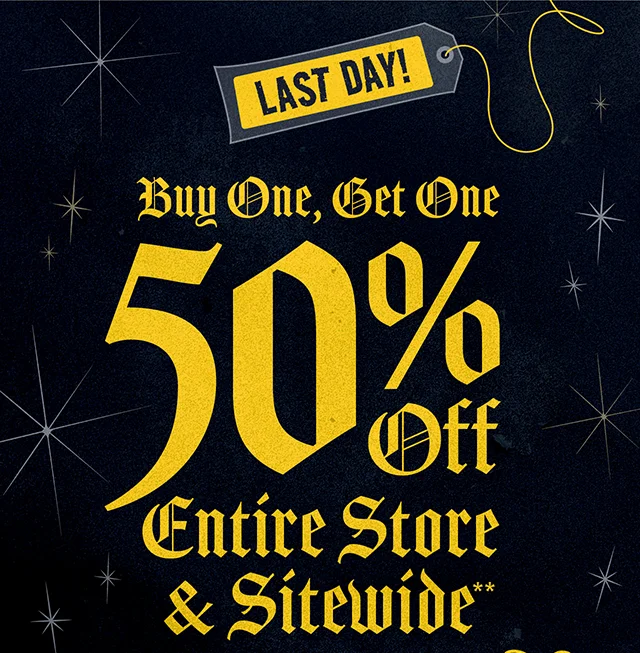 Last Day! Buy One, Get One 50% Off Entire Store and Sitewide. Not combinable with other offers.