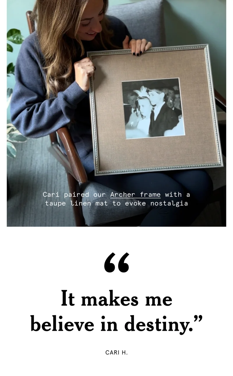 Cari paired our Archer frame with a taupe linen mat to evoke nostalgia