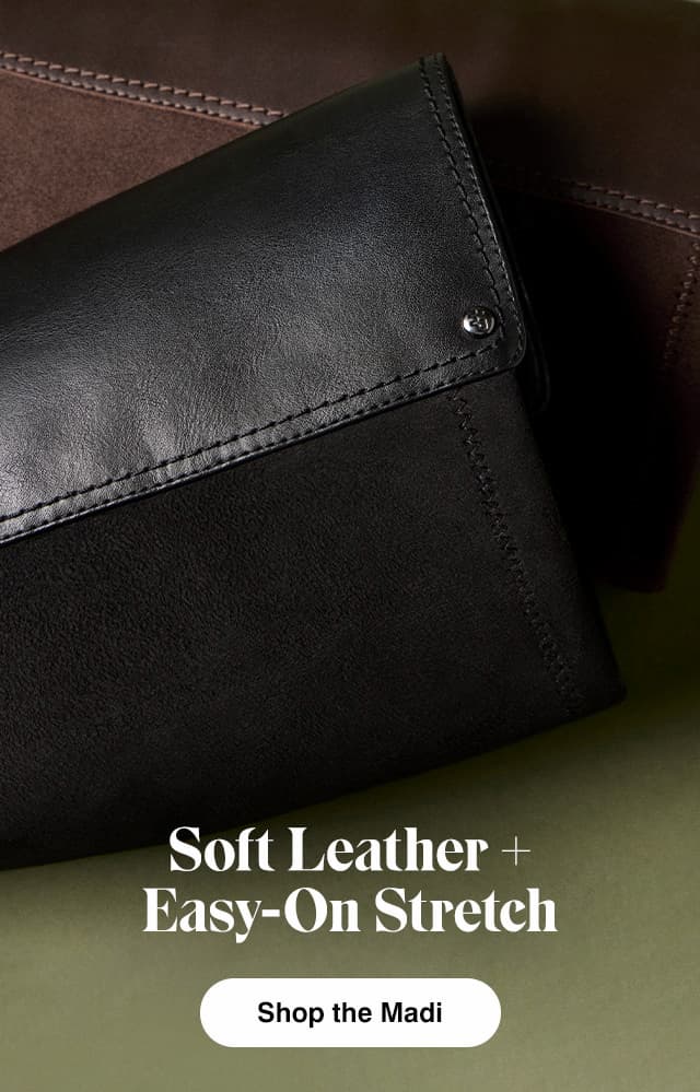 A close-up of the back of the Madi Boot. The email says Soft Leather + Easy-On Stretch. Shop the Madi