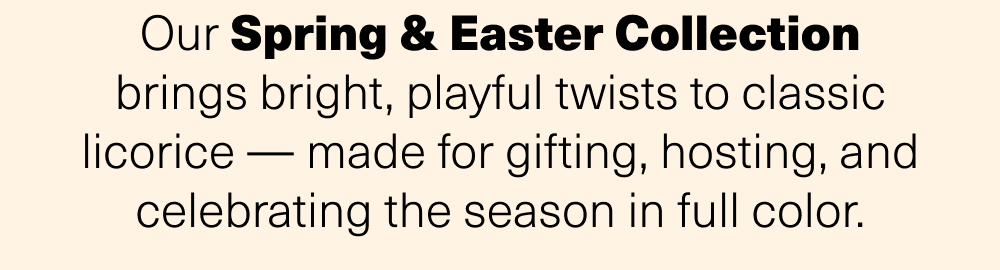 Our Spring & Easter Collection