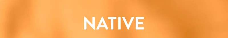 NATIVE