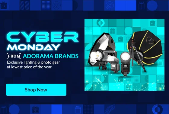 CYBER MONDAY From Adorama Brands | Shop Now