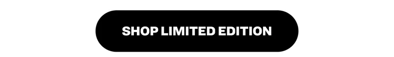 shop limited edition
