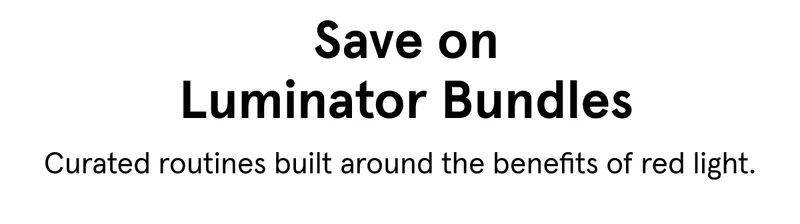 Save on Luminator Bundles