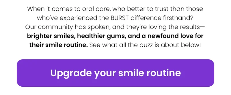 Upgrade your smile routine