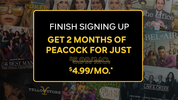 Get 2 Months of Peacock for $4.99/Month