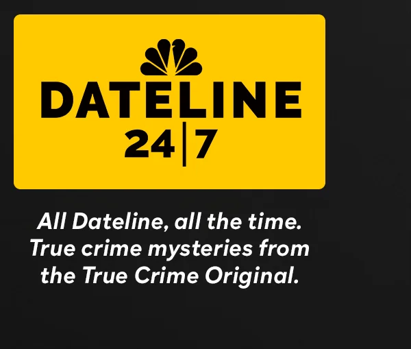 DATELINE 24/7 CHANNEL