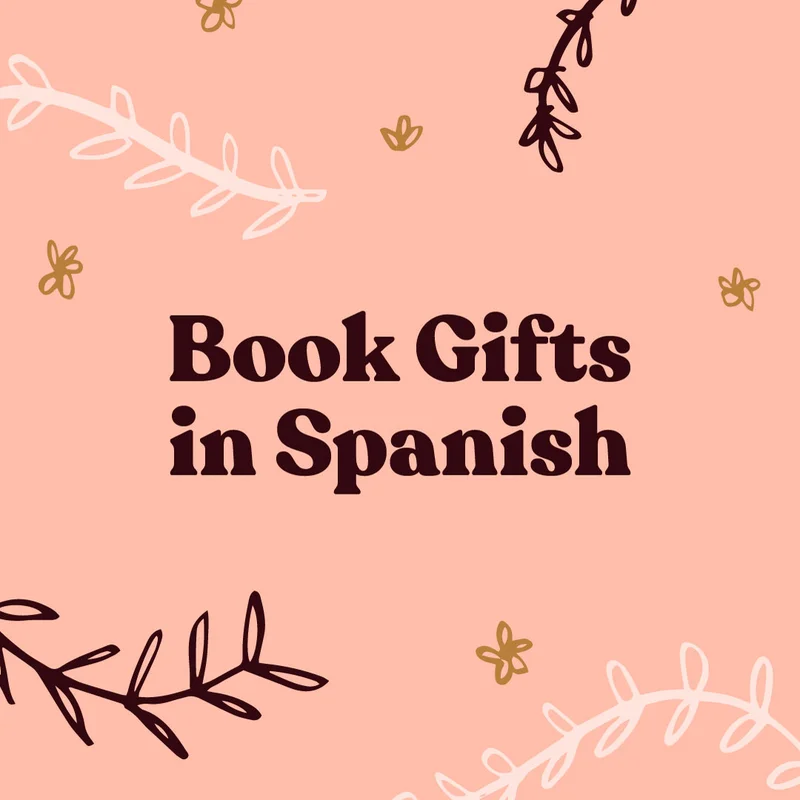 Book Gifts in Spanish