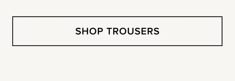 SHOP TROUSERS