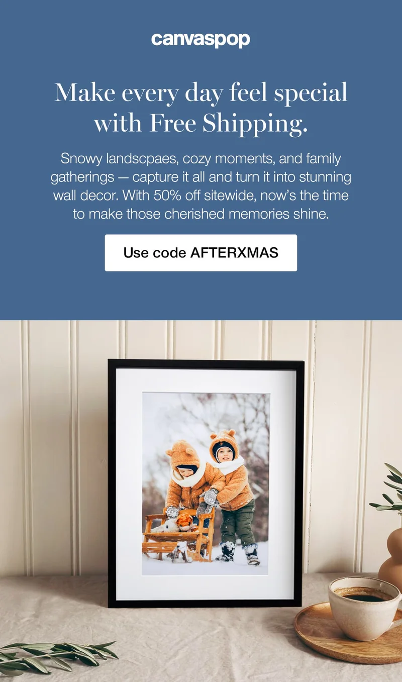 Make every day feel special with Free Shipping. Snowy landscapes, cozy moments, and family gatherings — capture it all and turn it into stunning wall decor. With 50% off sitewide, now's the time to make those cherished memories shine.