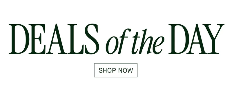 DEALS of the DAY