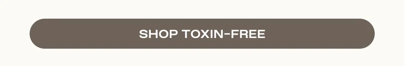 Shop Toxin-Free
