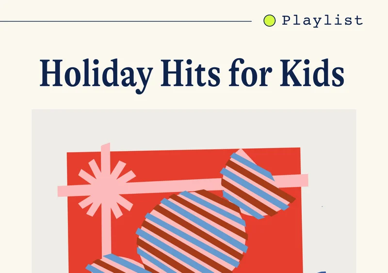 Playlist: Holiday Hits for Kids