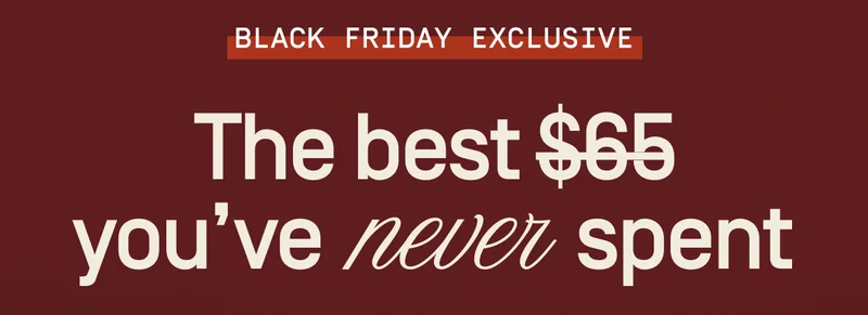 Black Friday Exclusive