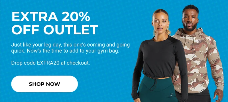 EXTRA 20% OFF OUTLET. Just like your leg day, this one's coming and going quick. Now's the time to add to your gym bag. Drop code EXTRA20 at checkout. Shop now.