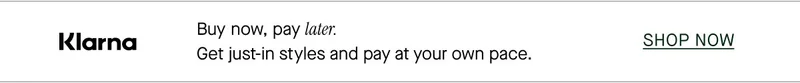 Buy now, pay later.