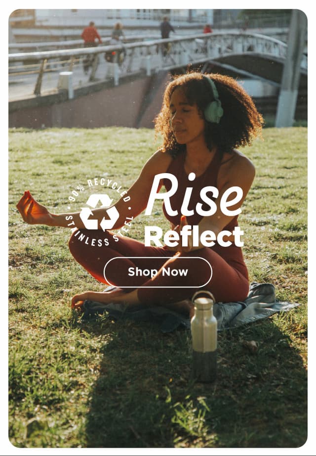 Shop Rise Reflect