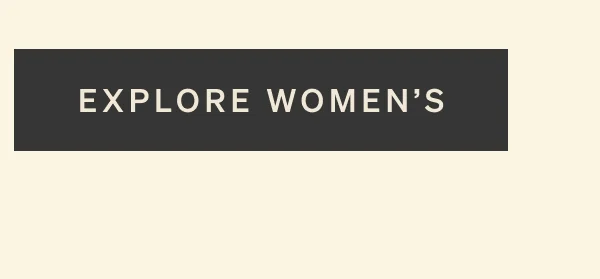 Explore Women's