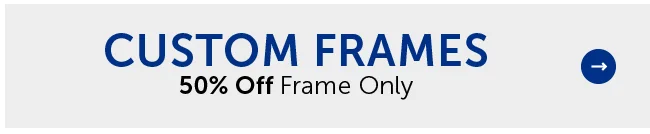 Custom Frames