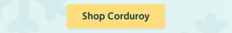Shop Corduroy