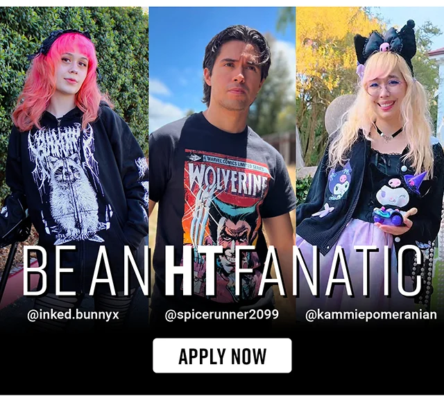 Be an HT Fanatic. Apply Now