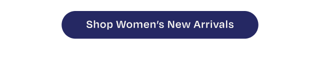 Shop Women's New Arrivals Button - Image