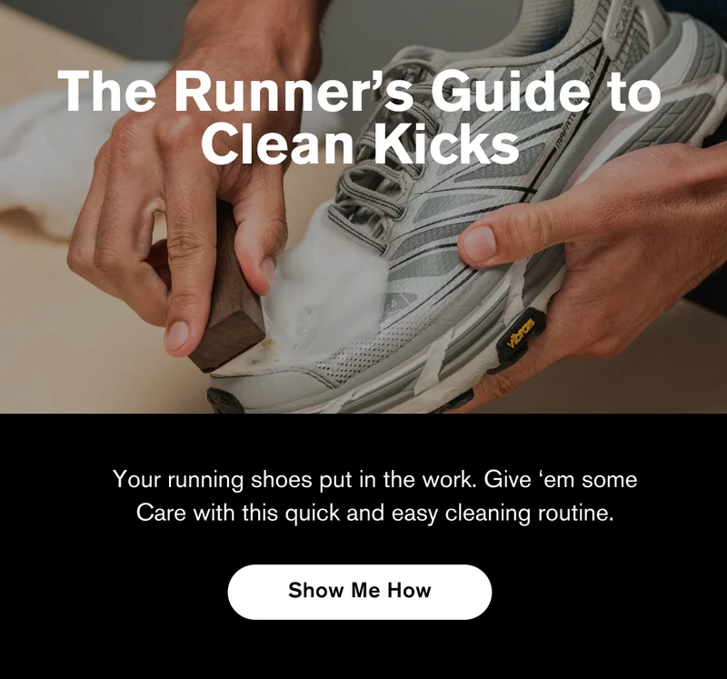 The Runner’s Guide to Clean Kicks | Your running shoes put in the work. Give ‘em some Care with this quick and easy cleaning routine. | Show Me How