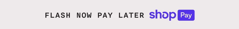 Flash Now Pay Later Shop Pay