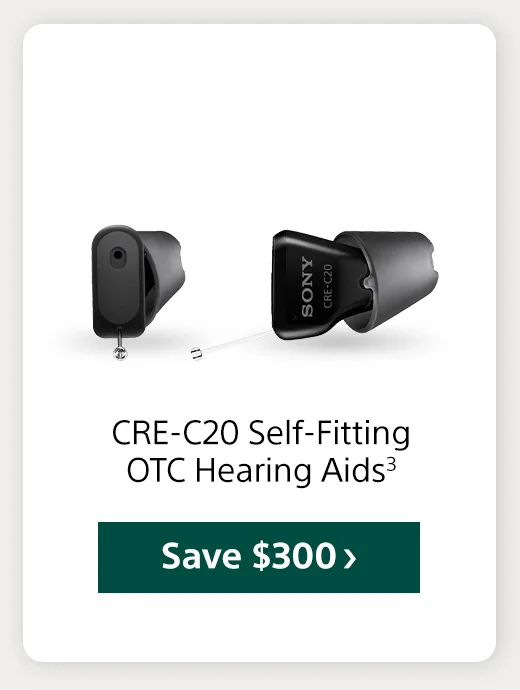 CRE-C20 Self-Fitting OTC Hearing Aids3 Save
