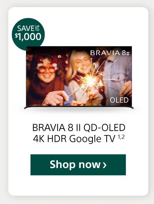 Save BRAVIA 8 II QD-OLED 4K HDR Google TV 1,2 Shop now