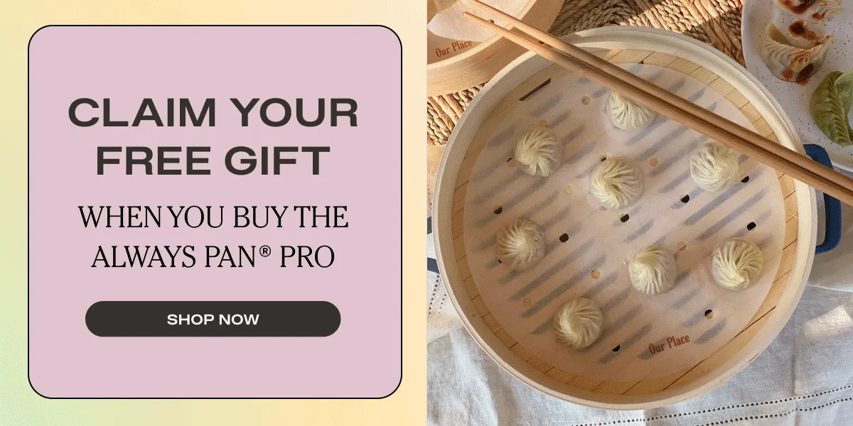 CLAIM YOUR FREE GIFT WHEN YOU BUY THE ALWAYS PAN PRO