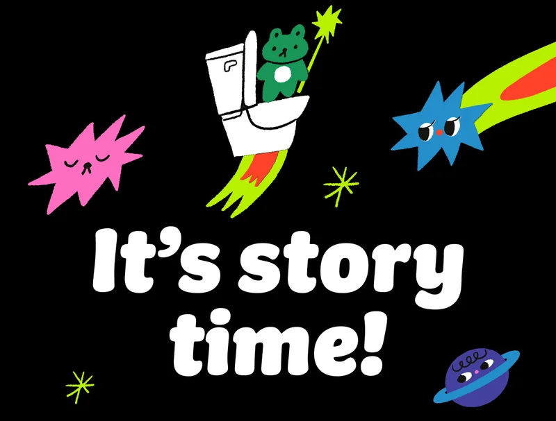It's story time!