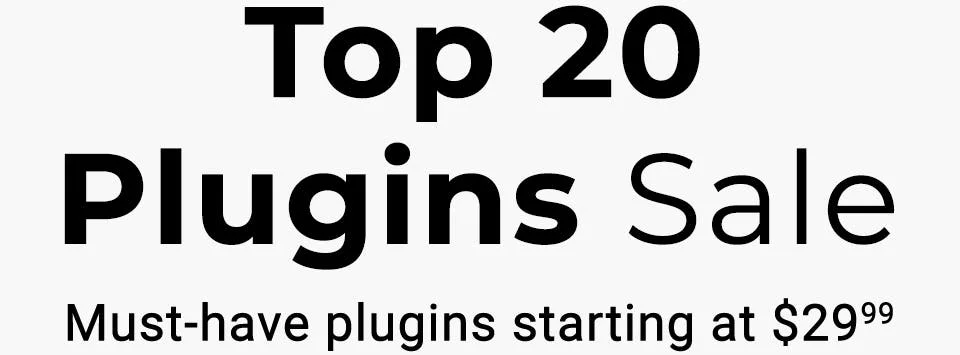 Top 20 Plugins Sale
