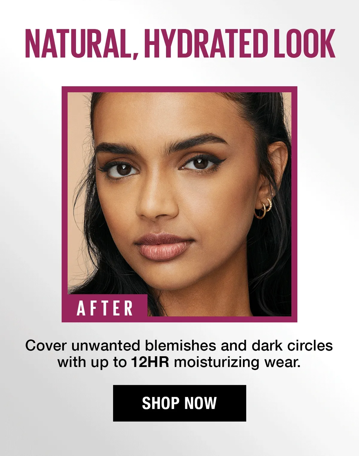 Natural, Hydrated Look