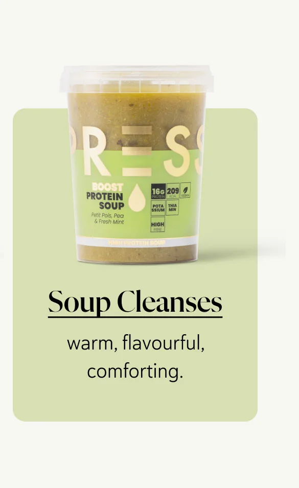 Soup Cleanses  warm, flavourful, comforting.