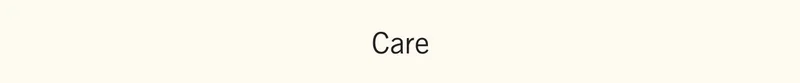 Care