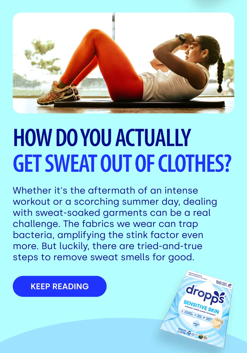 HOW DO YOU ACTUALLY GET SWEAT OUT OF CLOTHES? Whether it's the aftermath of an intense workout or a scorching summer day, dealing with sweat-soaked garments can be a real challenge. The fabrics we wear can trap bacteria, amplifying the stink factor even more. But luckily, there are tried-and-true steps to remove sweat smells for good. Keep reading
