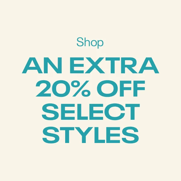 Shop Extra 20% Off Select Styles